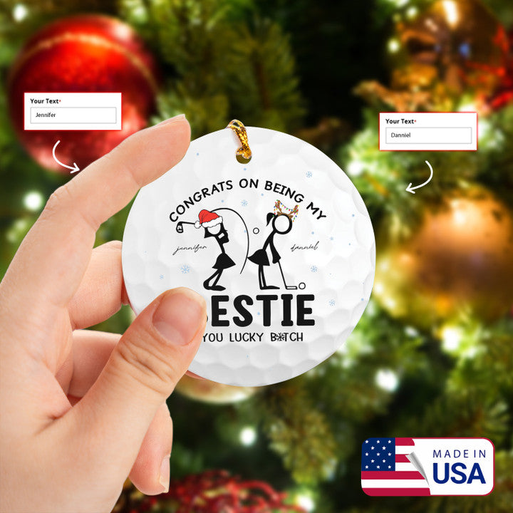 Personalized 2 Name Congrats On Being My Bestie Stickman Women Golf Ceramic Ornament - Best Gift For Golf Lovers, New Year, Christmas