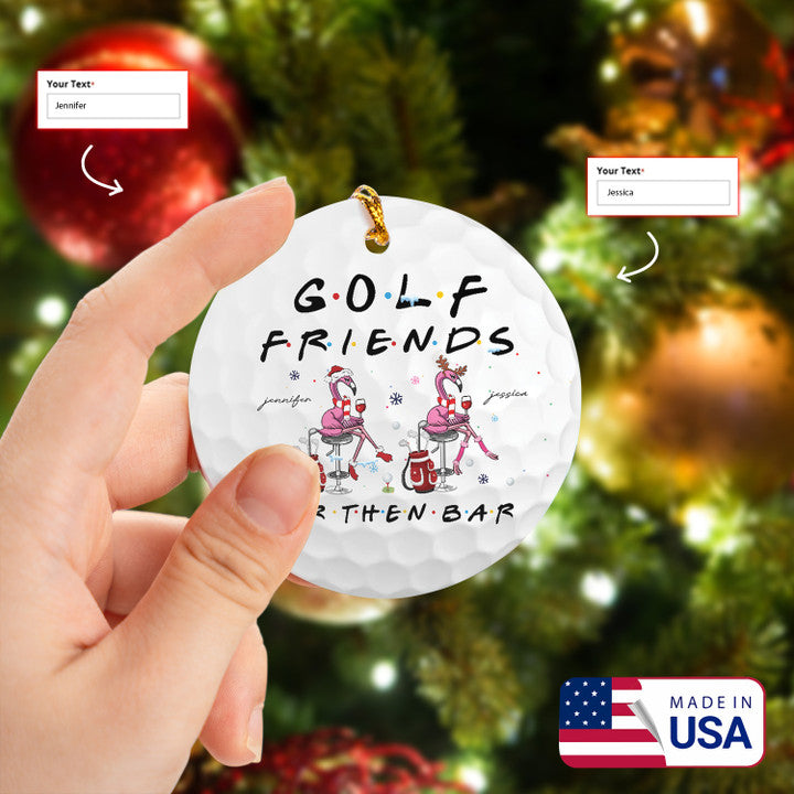 Personalized 2 Name Flamingo Golf Friends Par Then Bar Wine Women Golf Ceramic Ornament - Best Gift For Golf Lovers, New Year, Christmas