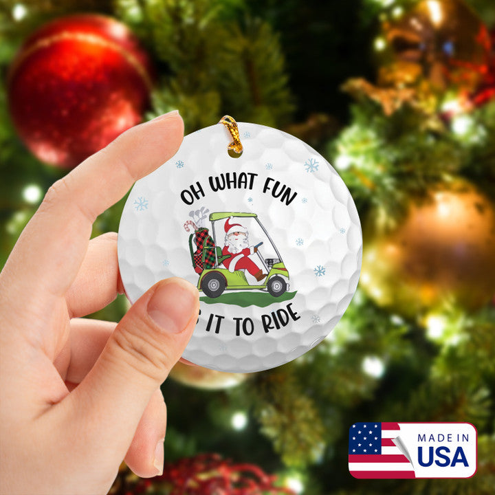 Santa Claus Oh What Fun Is It To Ride Golf Ceramic Ornament - Best Gift For Golf Lovers, New Year, Christmas