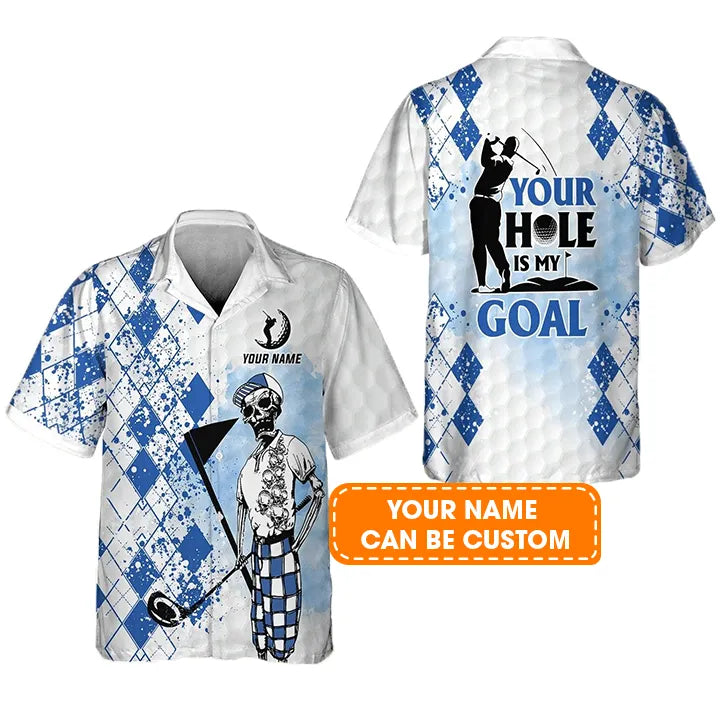 Golf Hawaiian Shirt Custom Name, Golf Skull Blue Pattern Your Hole Is My Goal Personalized Aloha Hawaiian Shirts For Men Women - Gift For Husband, Friend