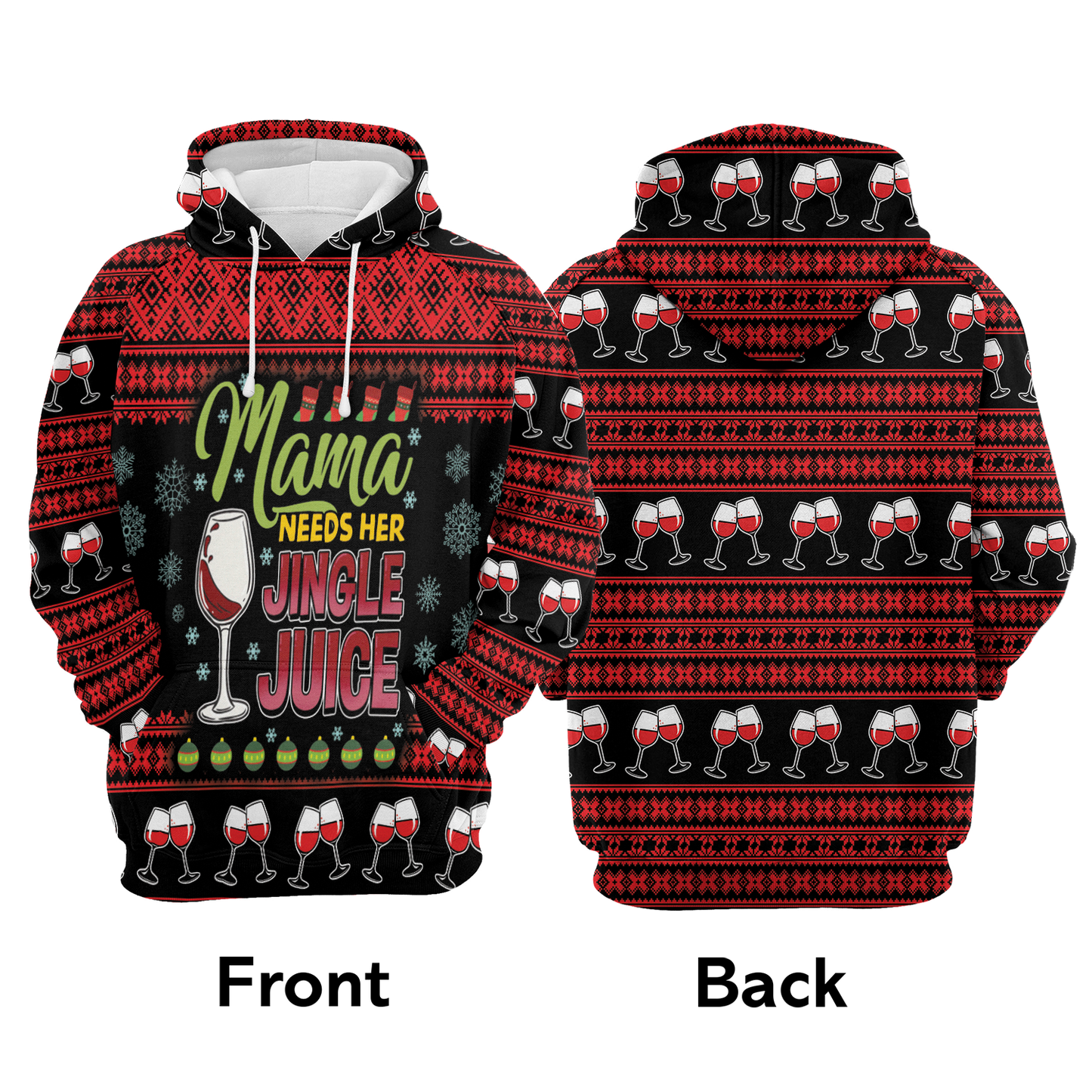 Red Wine Xmas Premium Christmas Hoodie, Mama Need Hers Jingle Juice Unisex Hoodie For Men & Women - Perfect Gift For Christmas, Friends, Family
