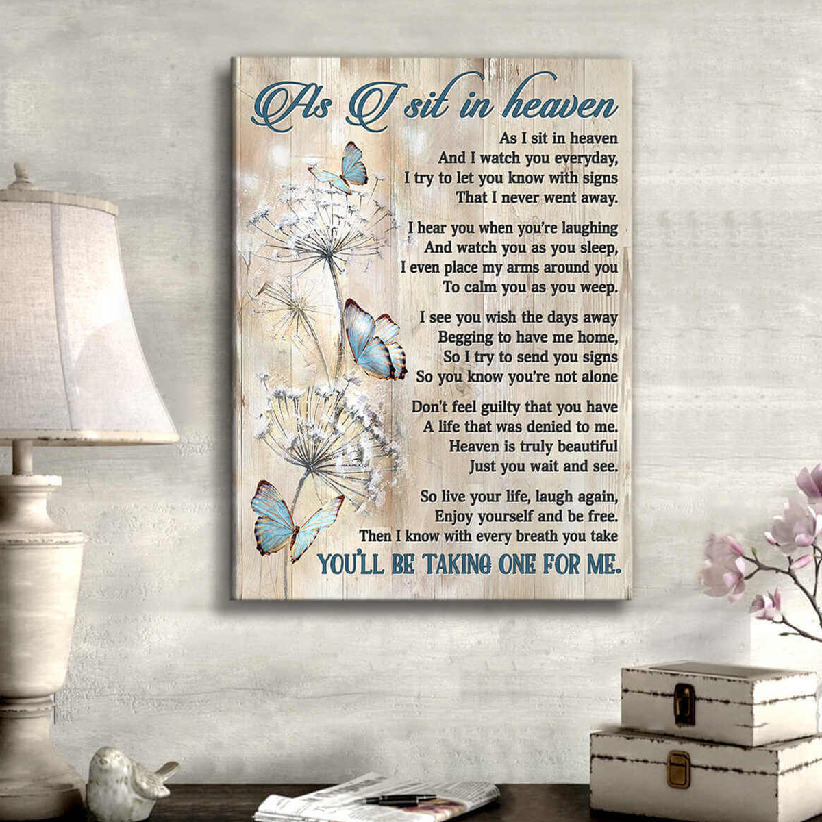 Heaven Portrait Canvas, As I Sit In Heaven Canvas, Butterfly & Dandelion Canvas, Perfect Gift For Friends, Family