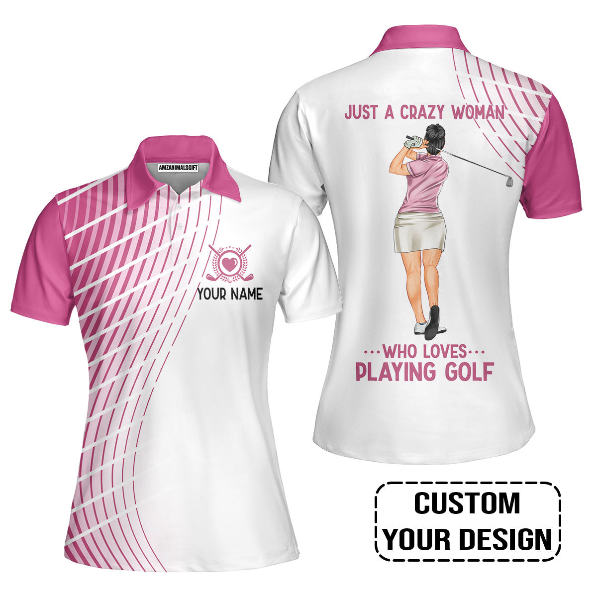 Golf Custom Women Polo Shirt, Just A Crazy Woman Who Loves Playing Golf Personalized Women Polo Shirt