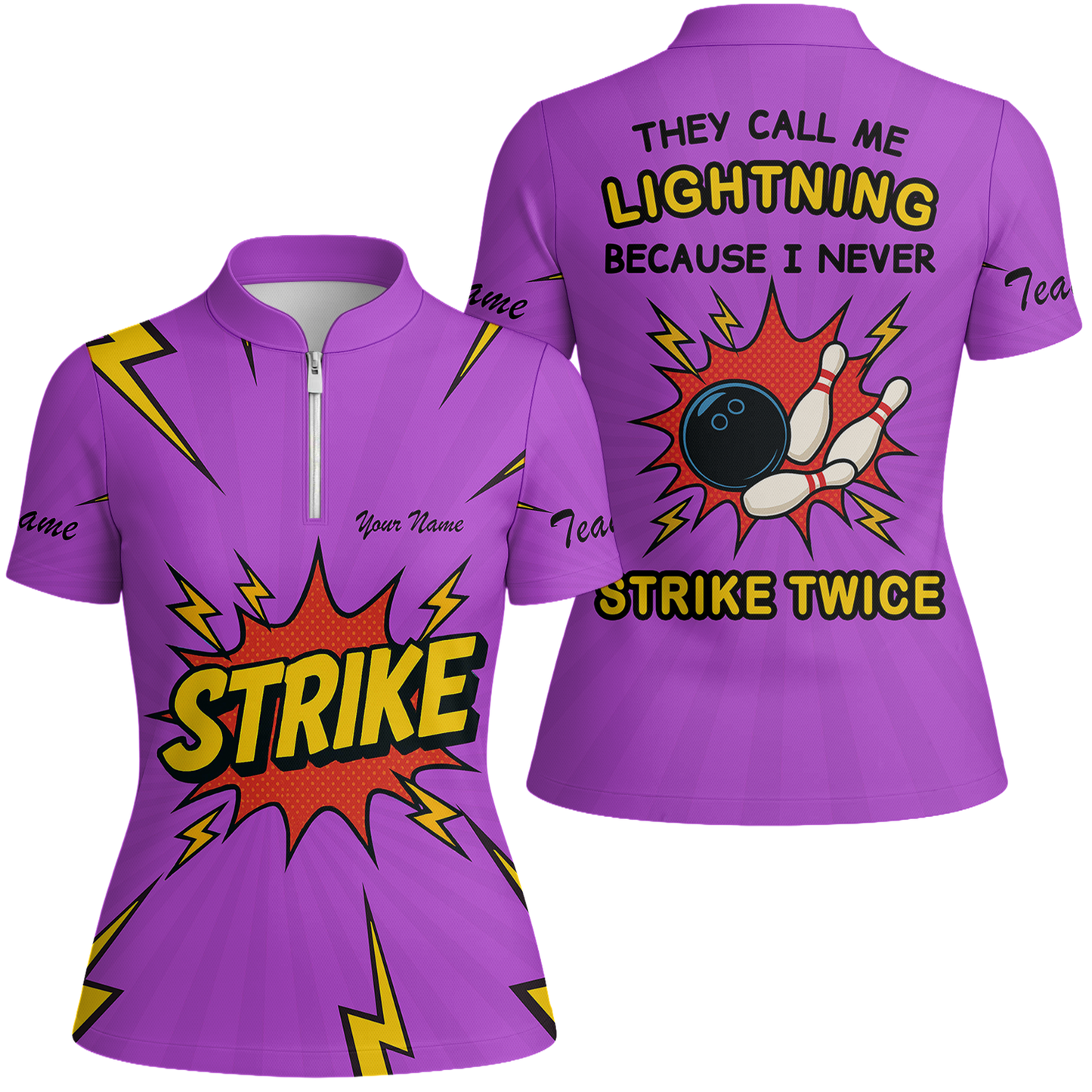 Customized Bowling Women Jersey, They Call Me Lightning Because I Never Strike Twice Comic Style Quarter-zip Women Jersey Shirt