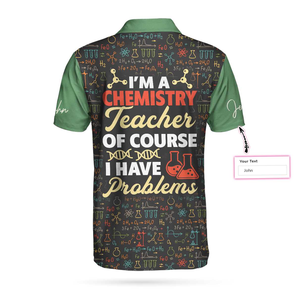 Personalized Chemical Symbol Polo Shirt, I Am A Chemistry Teacher Custom Polo Shirt, Gift For Chemistry Teacher