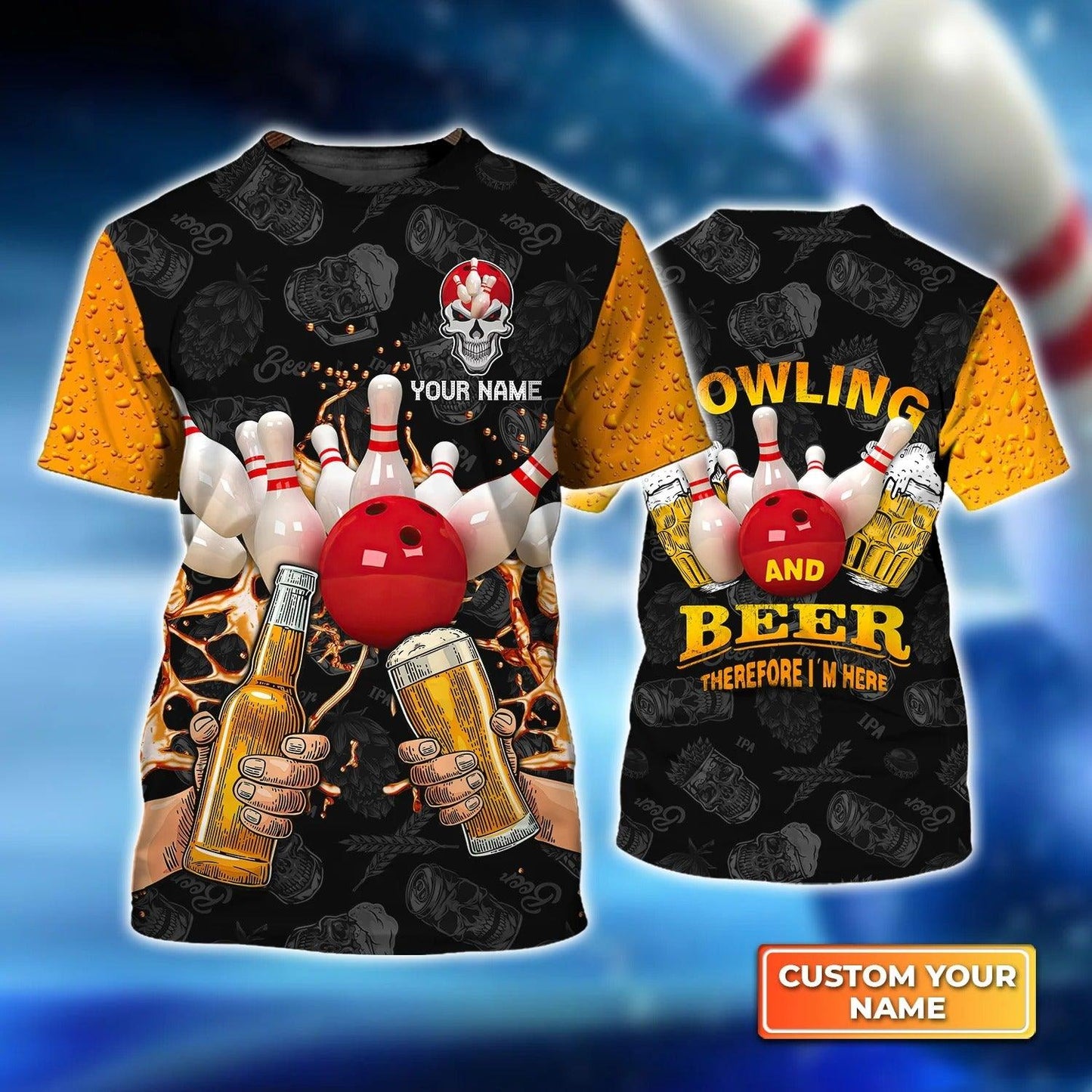 Bowling T shirt Custom Name - Bowling and Beer Therefore I'm Here Personalized T-shirt - Gift For Friend, Family, Bowling Lovers - Amzanimalsgift