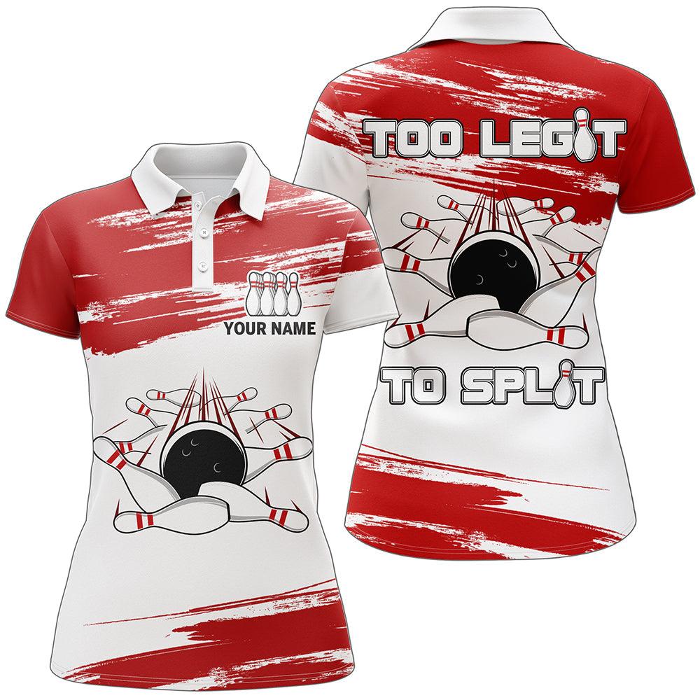 Bowling Women Polo Shirt Custom Name - Too Legit To Split, Red And White Bowling Personalized Bowling Polo Shirt - Gift For Friend, Family, Bowling Lovers - Amzanimalsgift