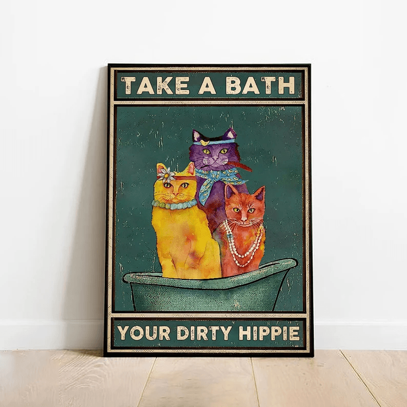 Cat Portrait Canvas - Cat Take A Bath Your Dirty Hippie - Gift For Cat Lovers, Cat Owners, Hippie Lovers - Amzanimalsgift