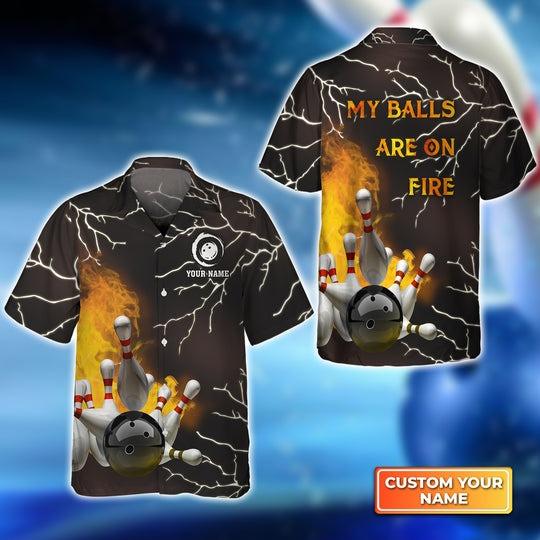 Customized Bowling Hawaiian Shirts, Bowling My Balls Are On Fire Personalized Aloha Shirts - Gift For Bowling Lovers, Bowling Players - Amzanimalsgift