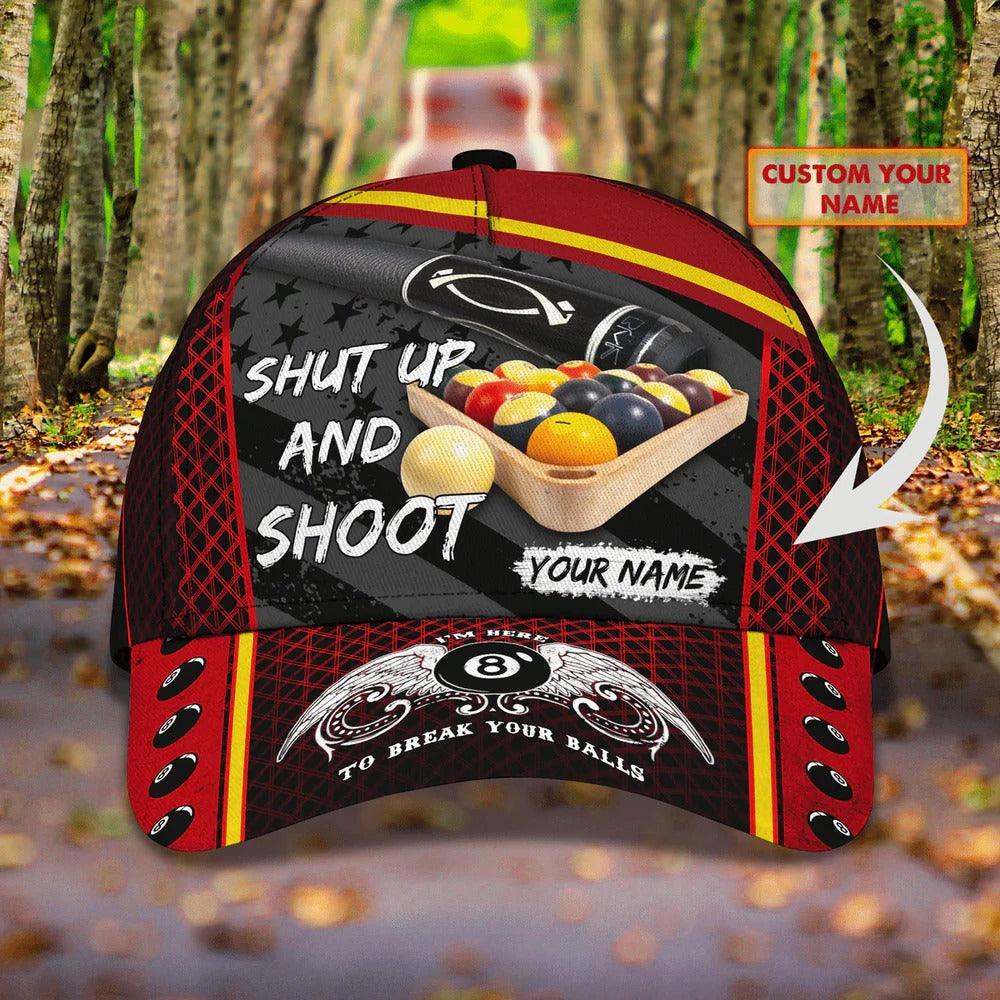 Customized Name Billiard Classic Cap, Personalized Name Billiard Classic Cap, Shut Up And Shoot Hat For Men - Perfect Gift For Billiard Lovers - Amzanimalsgift