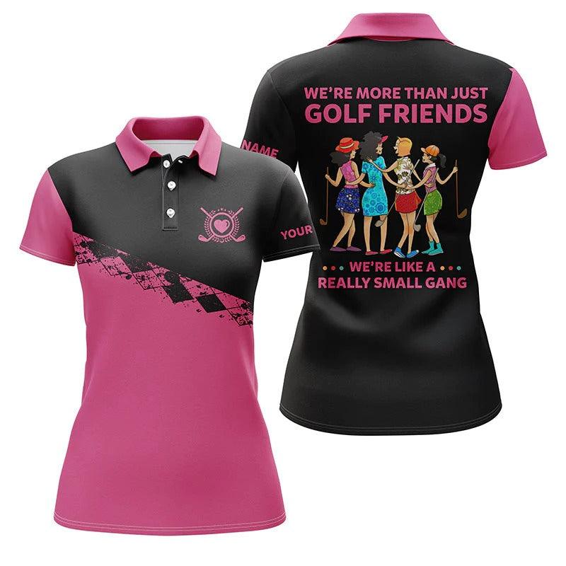 Customized Name Golf Women Polo Shirts - Black Pink Personalized We're More Than Just Golf Friends - Perfect Gift For Ladies, Golfers, Golf Lovers - Amzanimalsgift