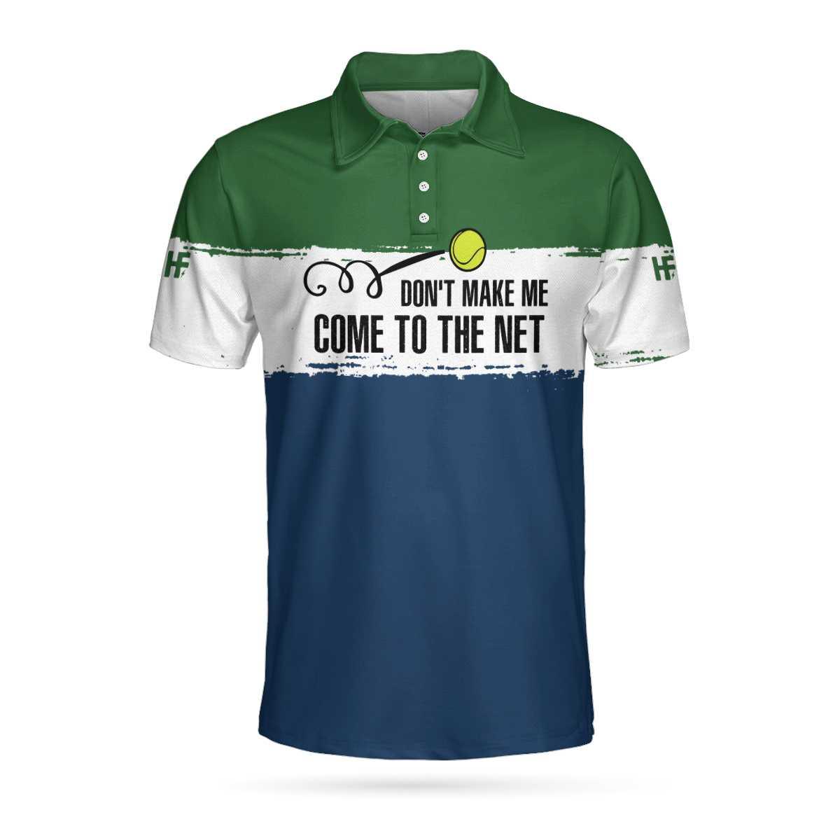 Don't Make Me Come To The Net Tennis Polo Shirt, Cool Short Sleeve Tennis Shirt For Men, Polo Shirt Gift For Men, Best Gift For Tennis Lovers - Amzanimalsgift