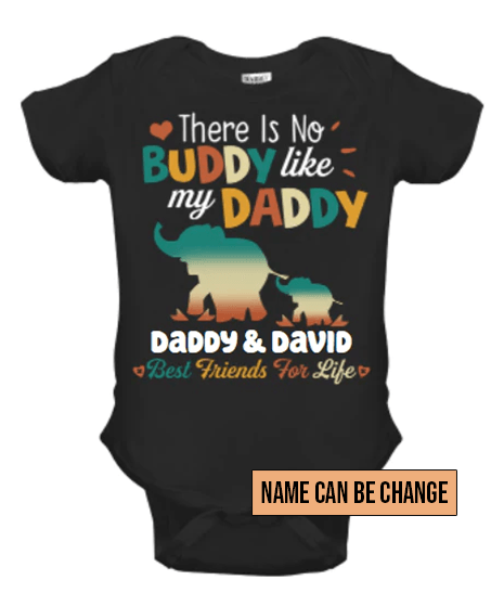 Elephant Baby Onesies, Newborn Baby No Buddy Like My Daddy Cute Old & Baby Elephant Personalized Onesies, Newborn Onesies - Perfect Gift For Baby, Baby Gift Onesie - Amzanimalsgift