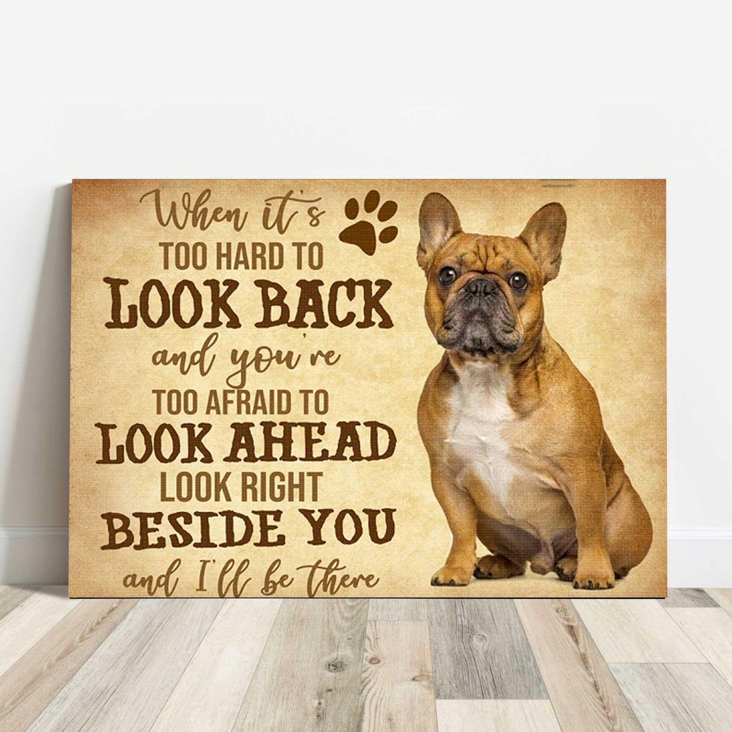 French Bulldog Landscape Canvas - French Bulldog When It Is Too Hard To Look Back Landscape Canvas - Gift For Dog Lovers, Friends, Family - Amzanimalsgift