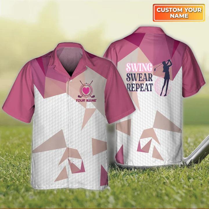 Golf Hawaiian Shirt Customized Name, Swing Swear Repeat Personalized Hawaiian Shirt For Ladies - Perfect Gift For Golf Lovers, Golfers - Amzanimalsgift
