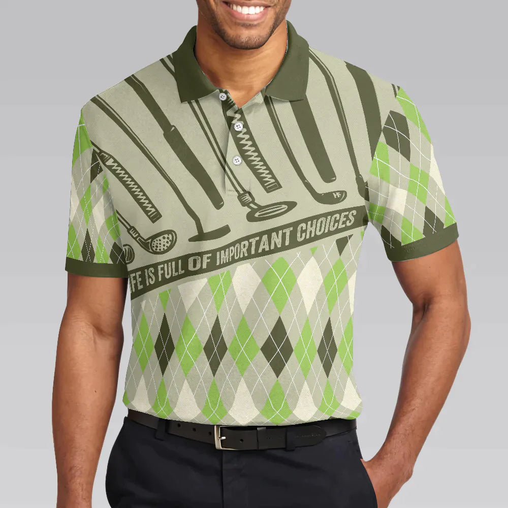 Golf Men Polo Shirt, Argyle Pattern Golf Shirts, Life Is Full Of Important Choices Shirt For Men - Gift For Golfers, Golf Lovers - Amzanimalsgift