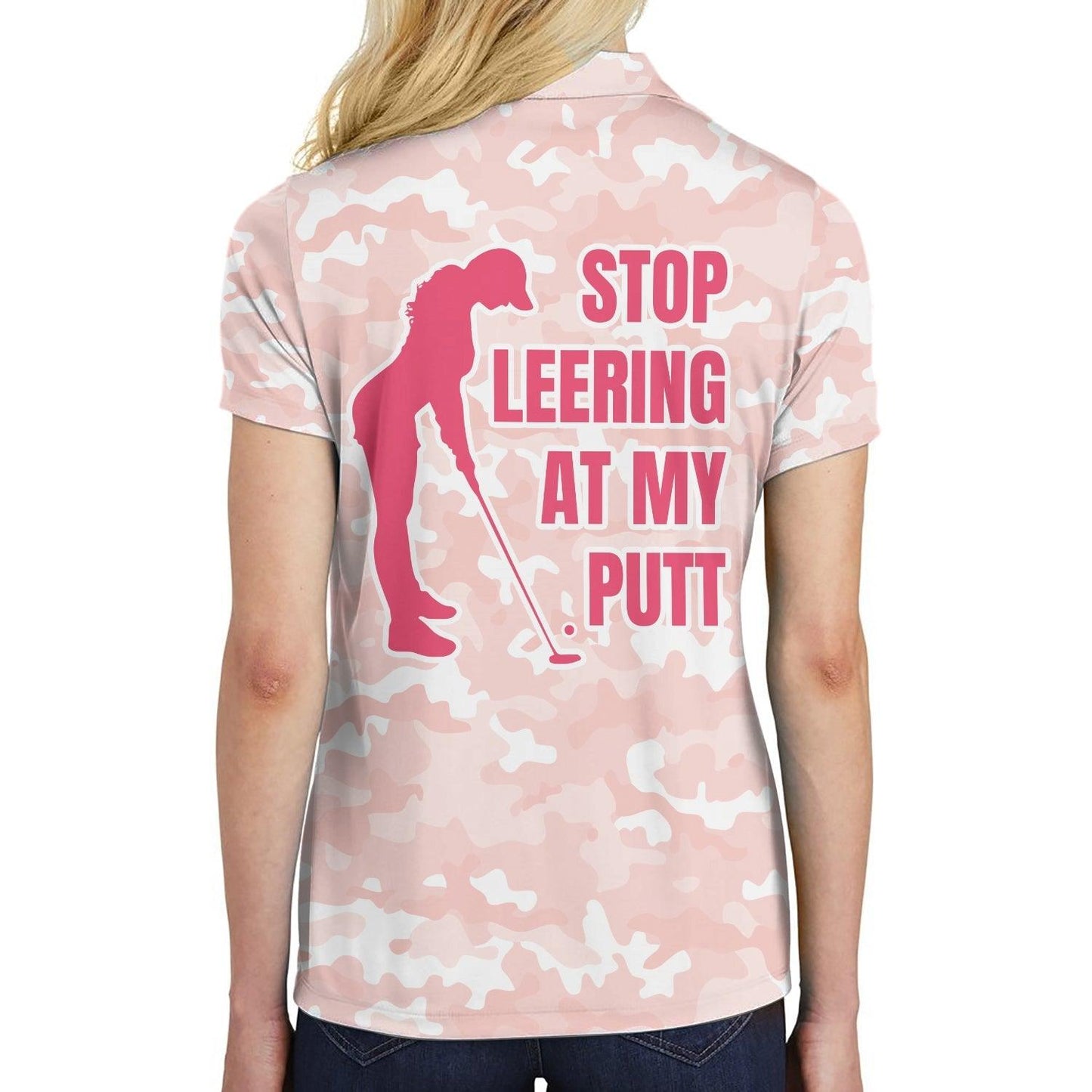 Golf Women Polo Shirt, Stop Leering At My Putt, Girl Play Golf Pink Pattern Women Polo Shirts, Unique Female Gift For Golfers, Ladies, Golf Lovers - Amzanimalsgift