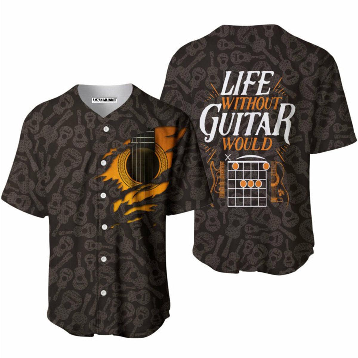 Guitar Baseball Jerseys, Life Without Guitar Would Be Flat Baseball Jerseys For Men And Women - Perfect Gift For Friend, Family - Amzanimalsgift