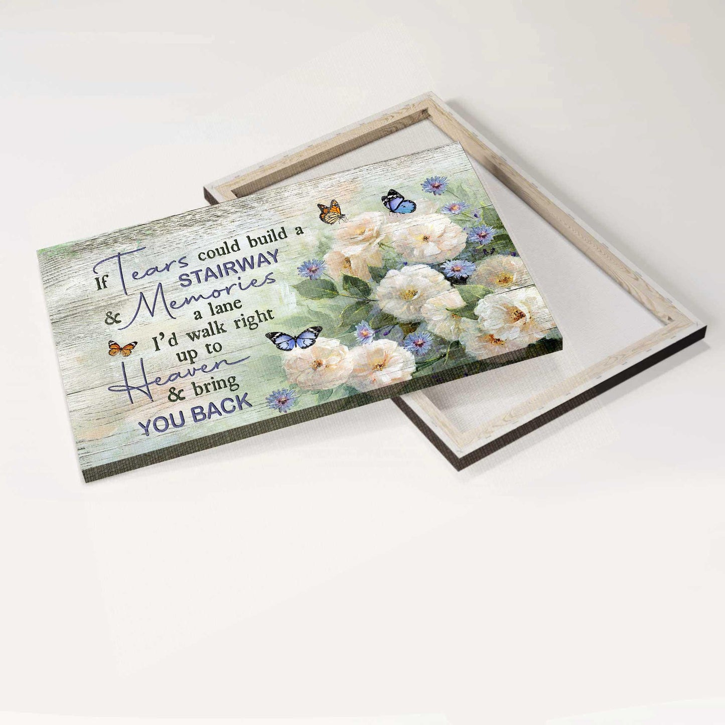 Memorial Premium Wrapped Landscape Canvas - Blue Daisy, White Camellia, Beautiful Butterfly, If Tears Could Build A Stairway - Gift For Members Family - Amzanimalsgift