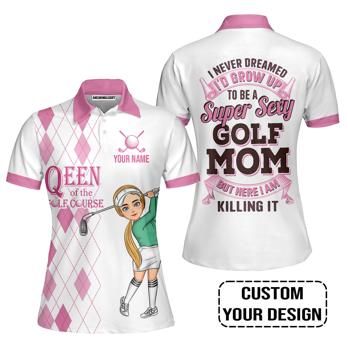 Golf Custom Women Polo Shirt, Queen Of The Golf Course Personalized Women Polo Shirts