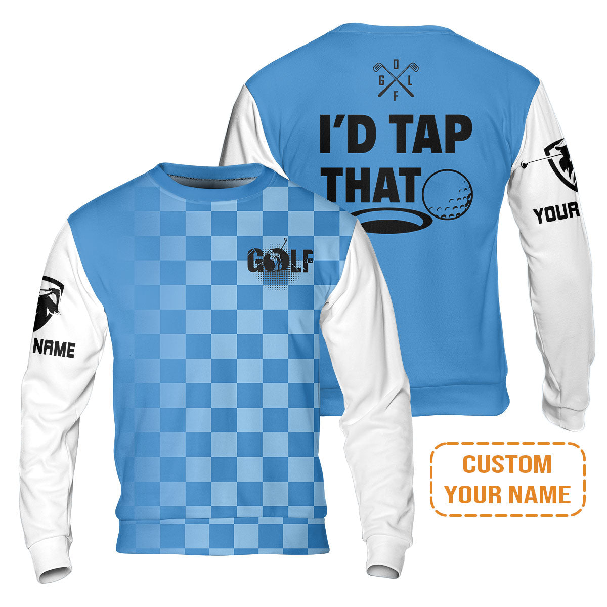 Golf Long Sleeve Shirt - Funny Custom Name Apparel, I'd Tap That Men Golf Long Sleeve Shirt - Personalized Gift For Golf Lover, Team, Golfers, Husband, Boyfriend