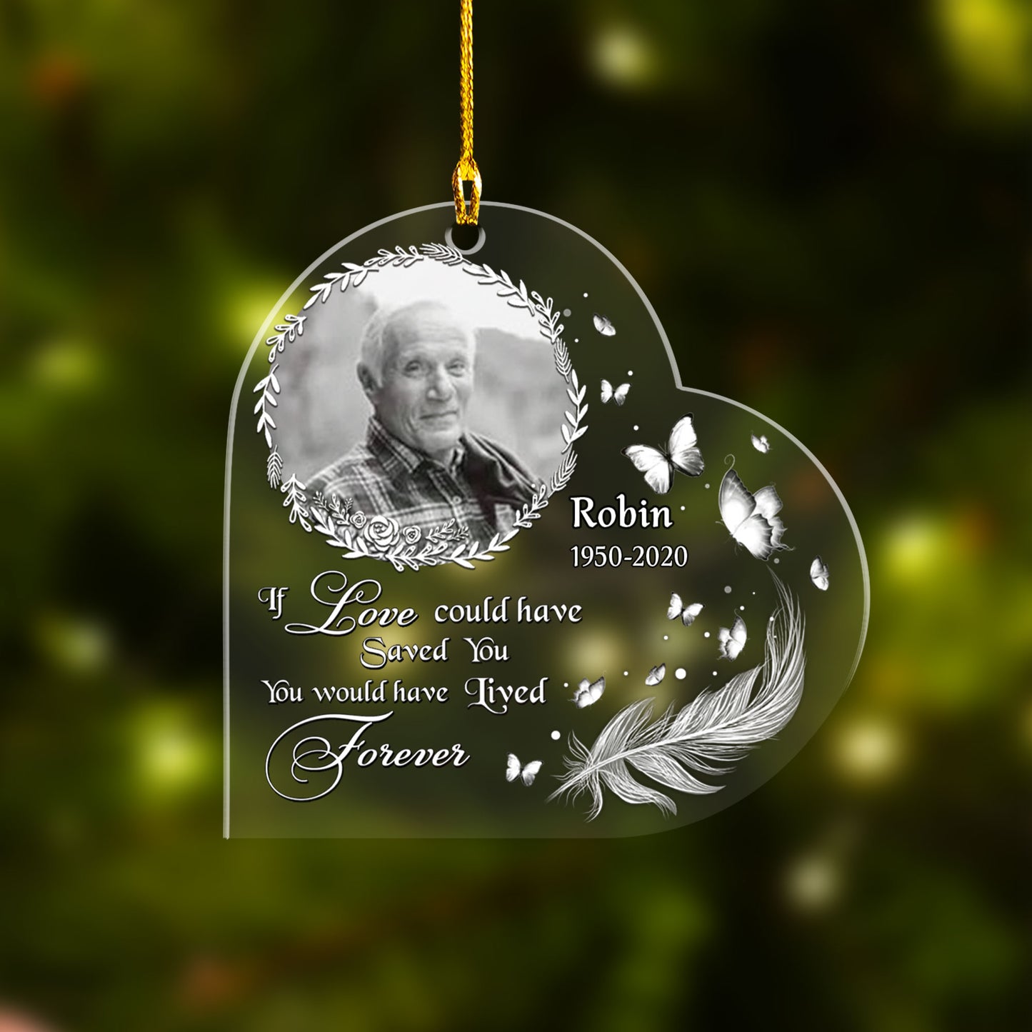 Personalized Memorial Photo Heart Car Ornament, If Love Could Have Saved You You Would Have Lived Forever Car Ornament, Memorial Gift Idea For Christmas, Family