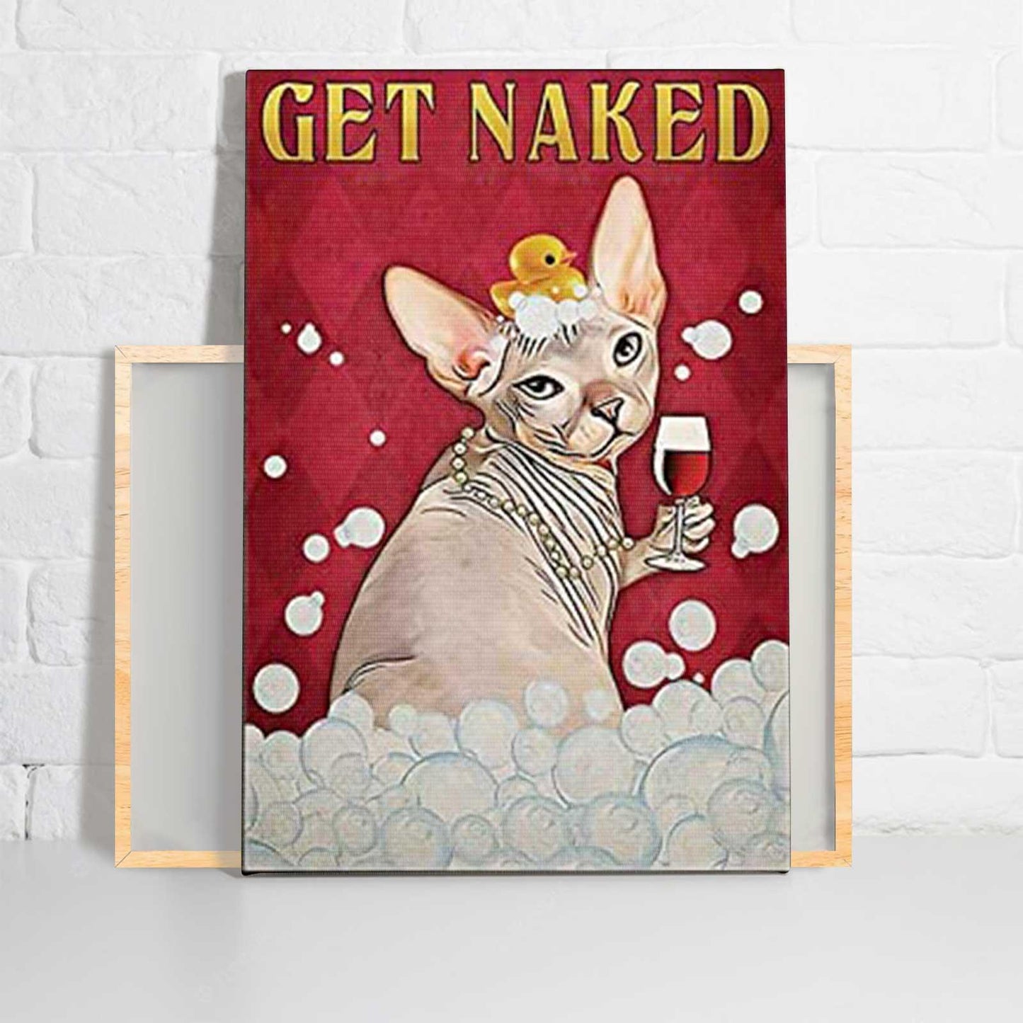 Sphynx Cat Portrait Canvas - Funny Sphynx Cat, Get Naked, Cat And Wine Portrait Canvas - Gift For Cat Lovers, Cat Owner, Friends, Family - Amzanimalsgift