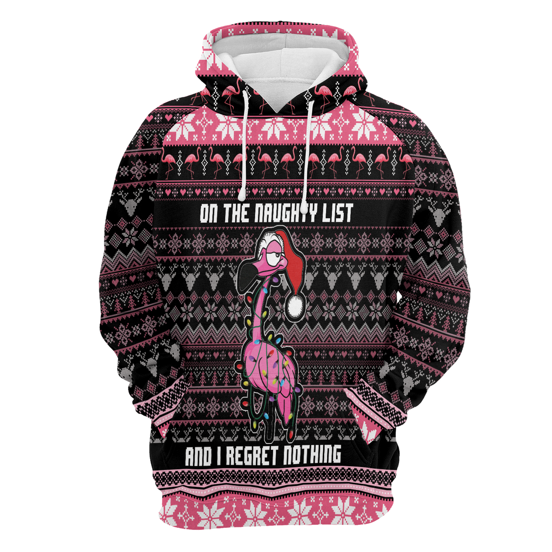 Flamingo Claus Premium Christmas Hoodie, On The Naughty List And I Regret Nothing Unisex Hoodie For Men & Women - Perfect Gift For Christmas, Flamingo Lovers