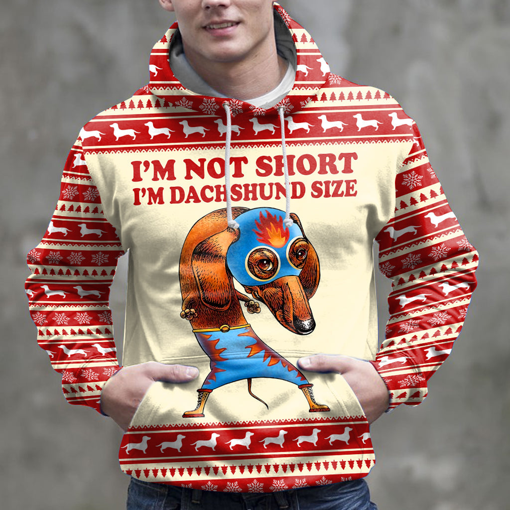 Dachshund Pullover Premium Hoodie I'm Not Short I'm Dachshund Size, Perfect Outfit For Men And Women On Christmas New Year Autumn Winter