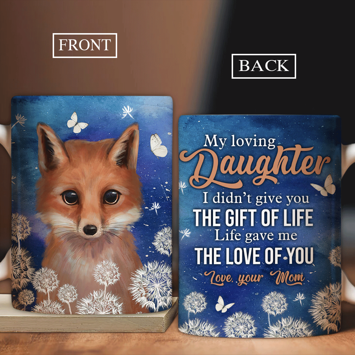 Family AOP Mug, Daughter And Mom Mug - Gift For Daughter From Mom - Mom To Daughter Mug, Fox Painting Mug, Dandelion, Live Gave Me The Love Of You Mug