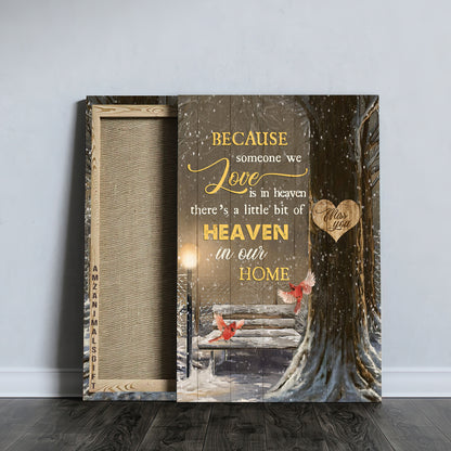 Memorial Premium Wrapped Portrait Canvas - Wooden Chair, Snow Park, Red Cardinal, There's A Little Bit Of Heaven In Our Home - Gift For Members Family