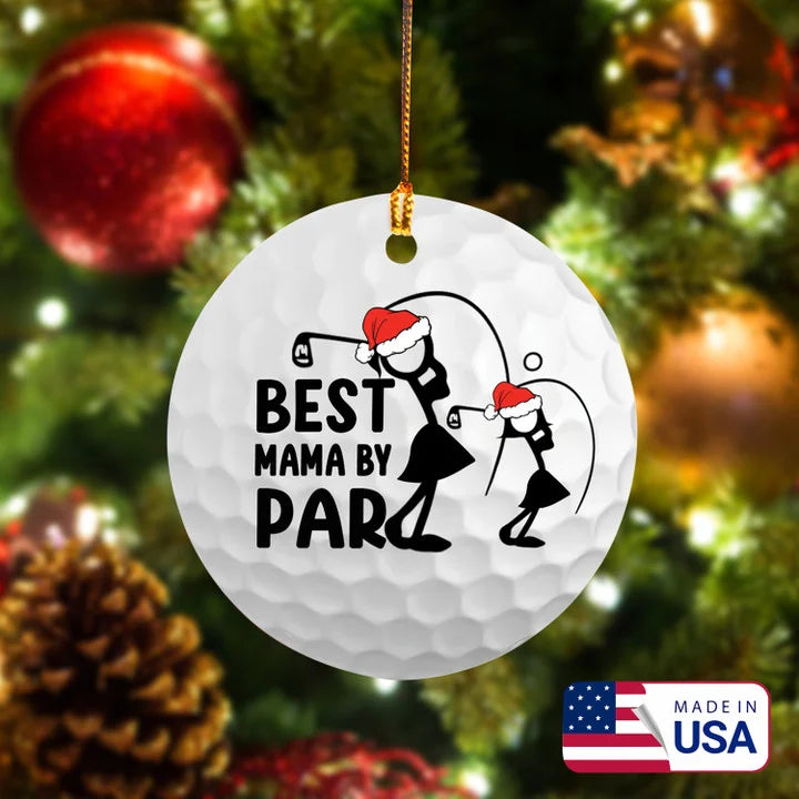Best Mama By Par Women Golf Stick Man Circle Ceramic Ornament, Christmas Golf Ceramic Ornament - Best Gift For Golf Lovers, New Year