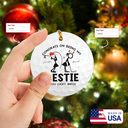 Personalized 2 Name Congrats On Being My Bestie Stickman Women Golf Ceramic Ornament - Best Gift For Golf Lovers, New Year, Christmas