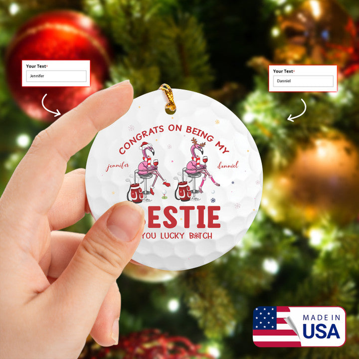 Personalized 2 Name Flamingo Congrats On Being My Bestie Golf Ceramic Ornament - Best Gift For Golf Lovers, New Year, Christmas