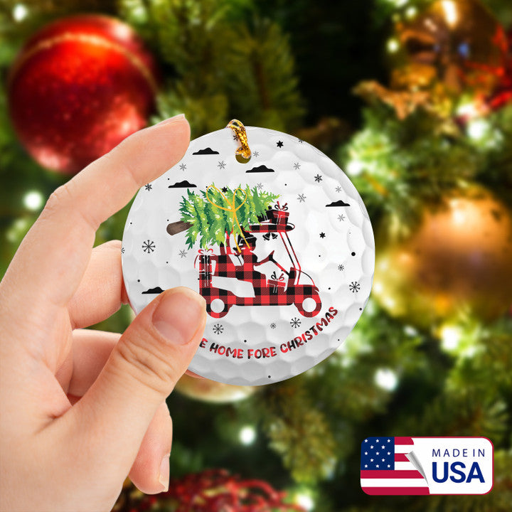 I'll Be Home Fore Christmas Golf Ceramic Ornament - Best Gift For Golf Lovers, New Year, Christmas