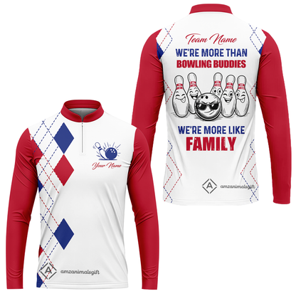 Customized Bowling Team Jersey, We're More Than Bowling Buddies, We're More Like Family Bowling Team Shirt