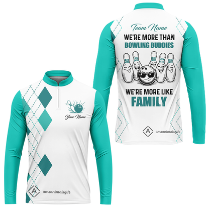 Customized Bowling Team Jersey, We're More Than Bowling Buddies, We're More Like Family Bowling Team Shirt