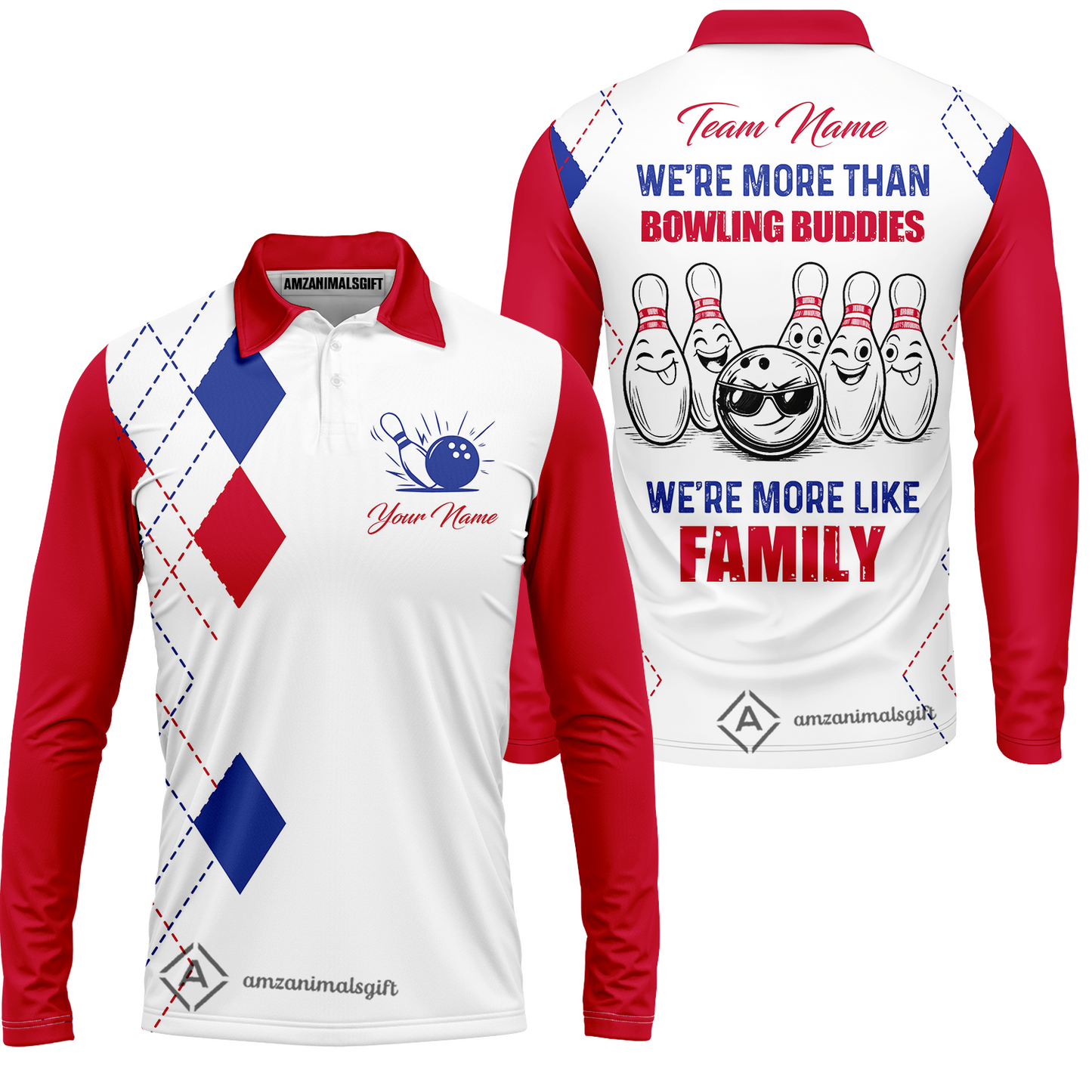 Customized Bowling Team Jersey, We're More Than Bowling Buddies, We're More Like Family Bowling Team Shirt