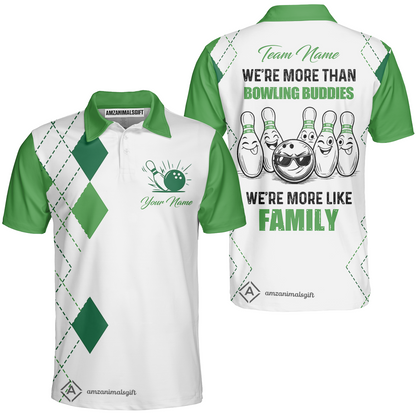 Customized Bowling Team Jersey, We're More Than Bowling Buddies, We're More Like Family Bowling Team Shirt