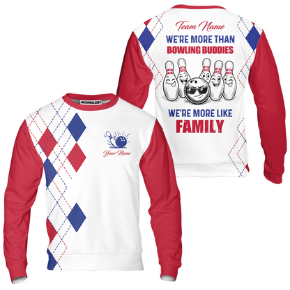 Customized Bowling Team Jersey, We're More Than Bowling Buddies, We're More Like Family Bowling Team Shirt