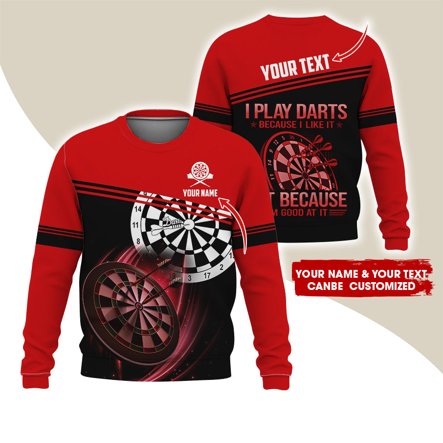 Customized Name & Text Darts Sweatshirt, Personalized I Play Darts Sweatshirt For Men & Women - Gift For Darts Lovers, Darts Players