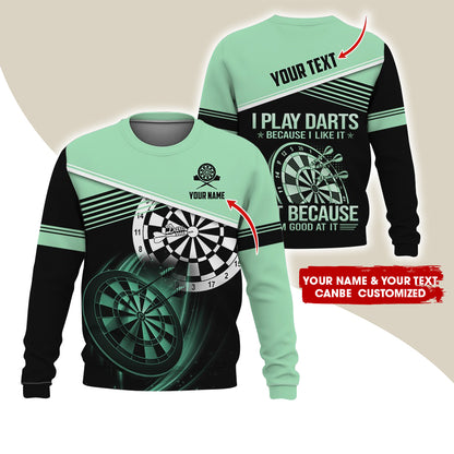 Customized Name & Text Darts Sweatshirt, Personalized I Play Darts Sweatshirt For Men & Women - Gift For Darts Lovers, Darts Players