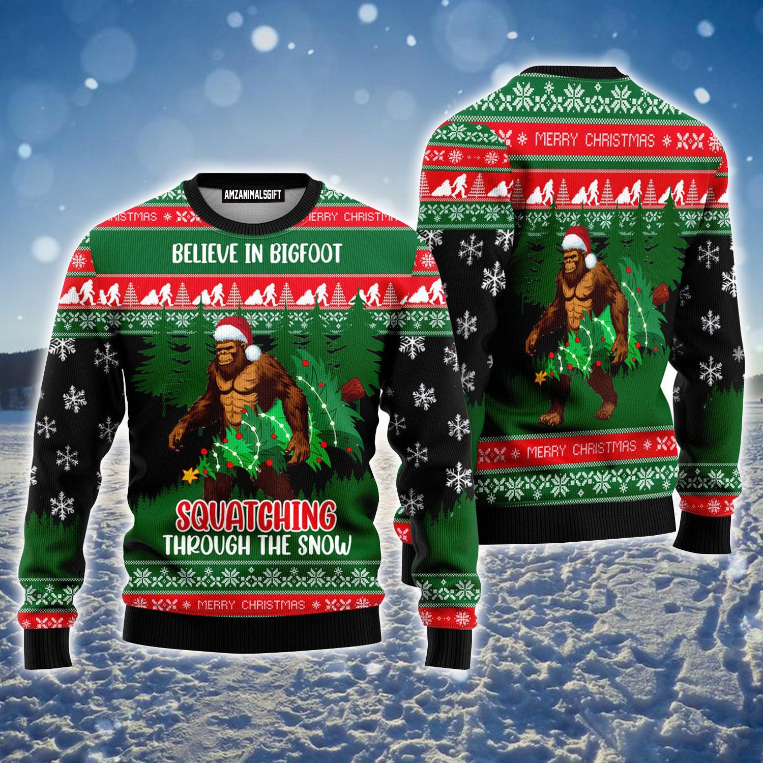 Believe In Bigfoot Squatching Through The Snow Ugly Christmas Sweater For Men & Women, Perfect Outfit For Christmas New Year Autumn Winter