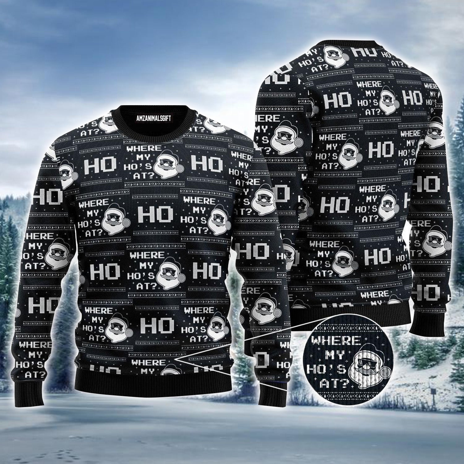 Santa Where My Ho's At Ugly Christmas Sweater For Men & Women, Perfect Outfit For Christmas New Year Autumn Winter