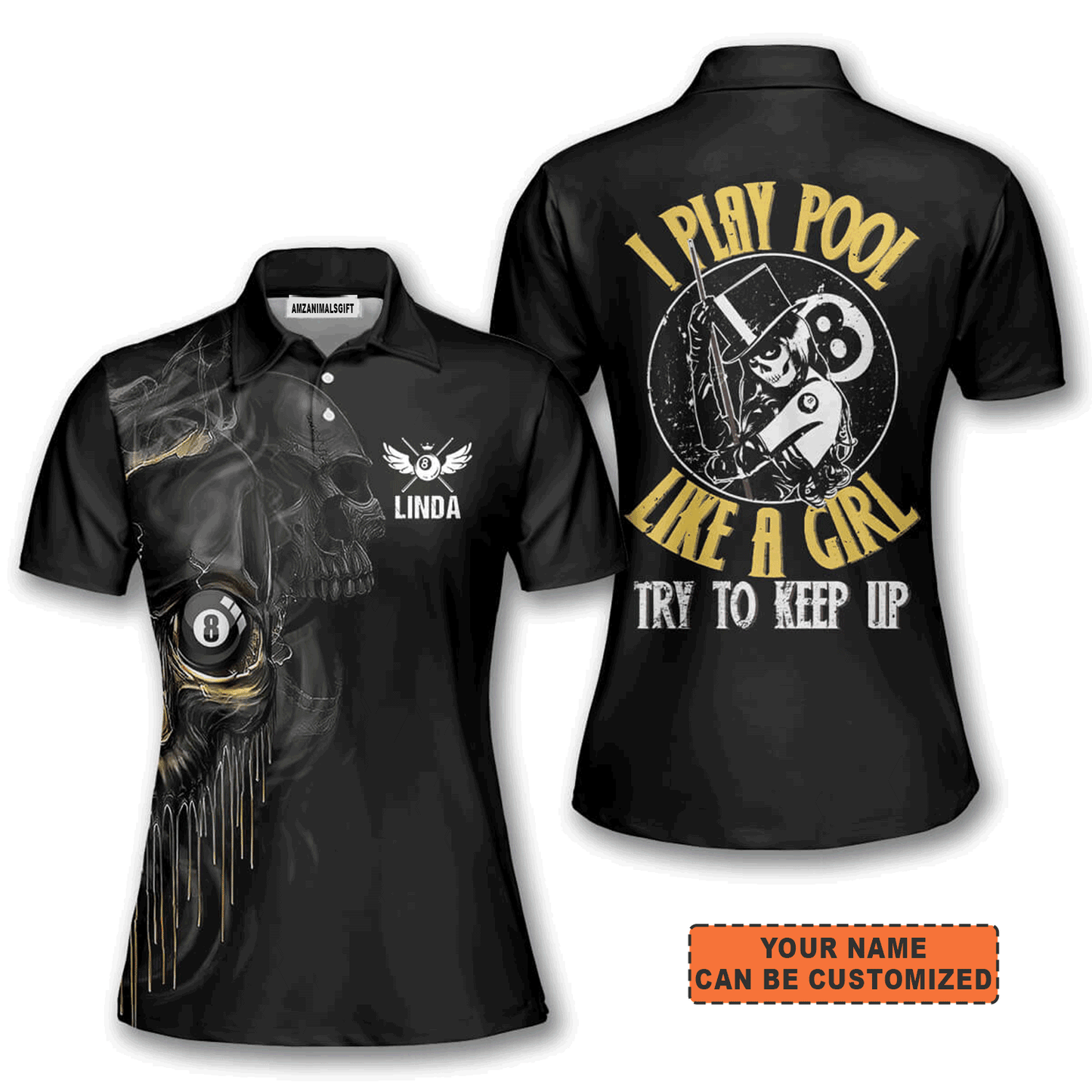 Women Billiards Polo Shirt, Personalized Billiards Skull I Play Pool Like A Girl Polo Shirt For Women, Billiards Lover