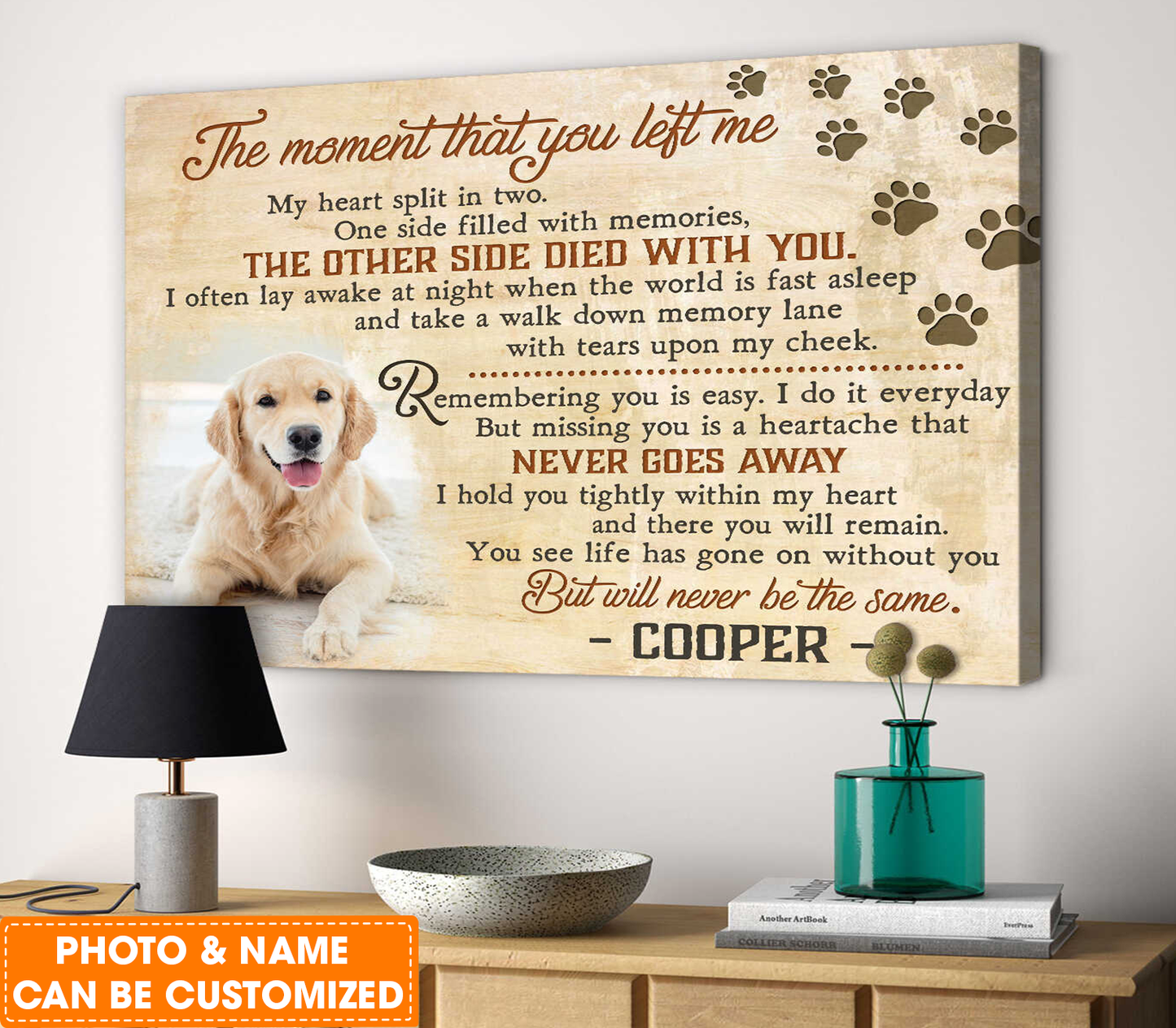 Personalized Memorial Pet Photo The Moment That You Left Me, Custom Canvas Prints, Perfect Gift For Dog Lovers, Friends, Family