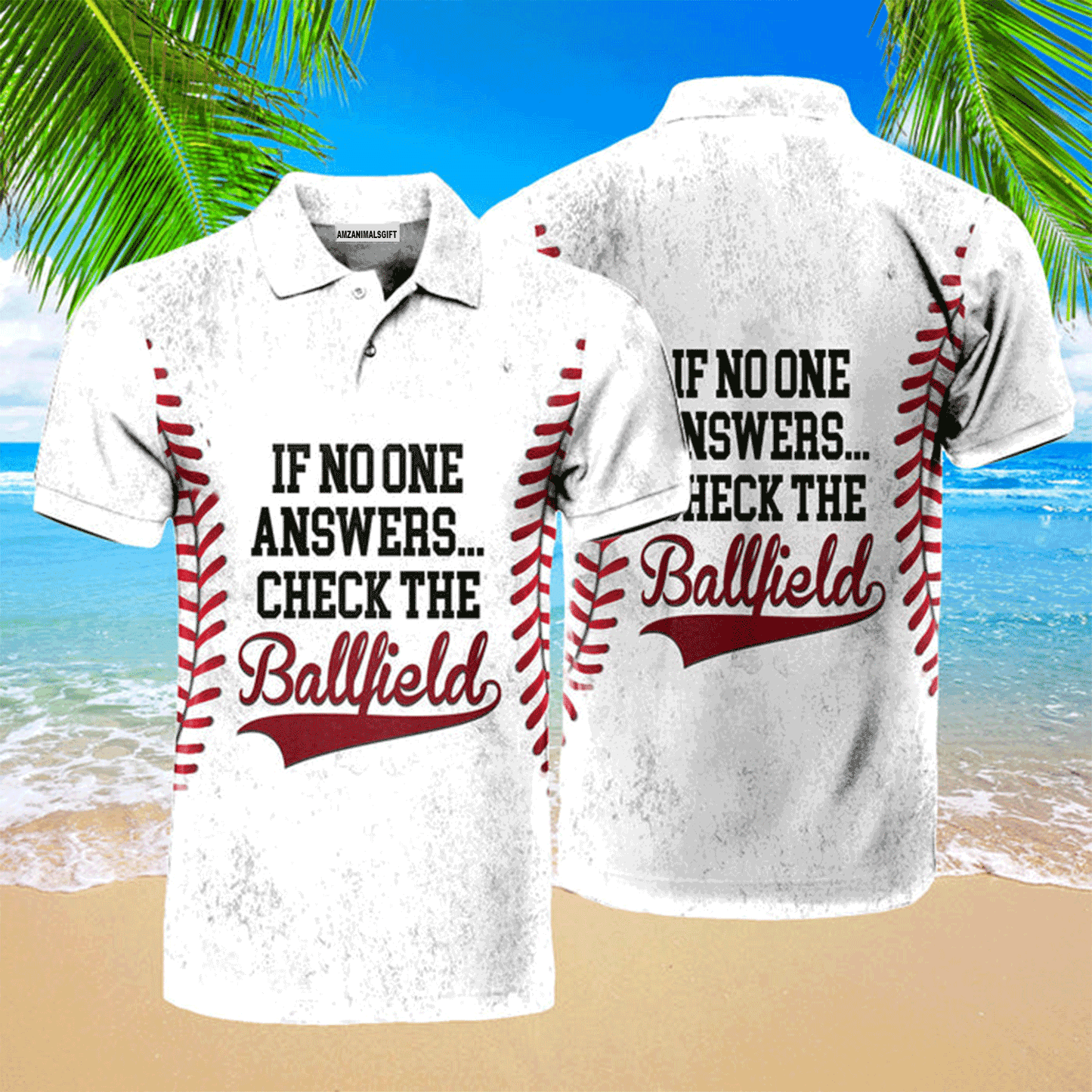 Baseball Men Polo Shirt, If No One Answers Check The Ballfield Baseball Sport Polo Shirt For Men, Perfect Polo Shirt For Baseball Lovers