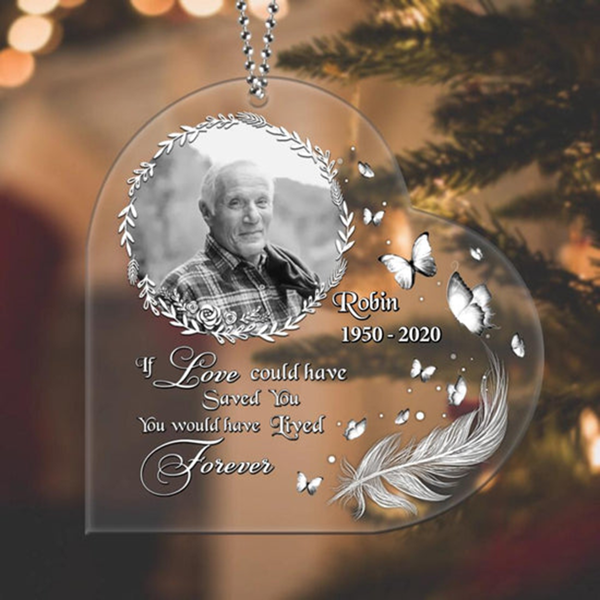 Personalized Memorial Photo Heart Acrylic Ornament, If Love Could Have Saved You You Would Have Lived Forever Ornament, Memorial Gift Idea For Christmas, Family