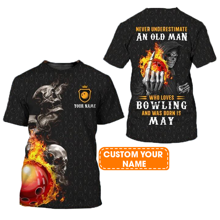 Customized Bowling T Shirt, Bowling Skull Never Underestimate An Old Man And Was Born In May Personalized Bowling T Shirt - Gift For Bowling Lovers
