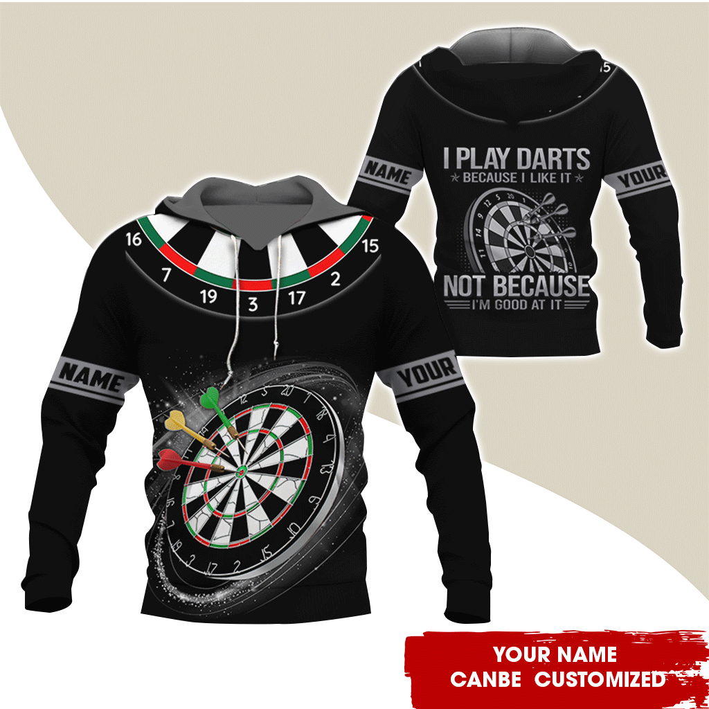 Customized Name Darts Premium Hoodie, I Play Darts Because I Like It Not Because I'm Good At It Darts Black Hoodie, Perfect Gift For Darts Lovers, Darts Player